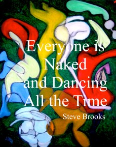 Everyone is Naked and Dancing All the Time Cover