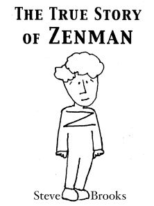 The True Story of Zenman Cover